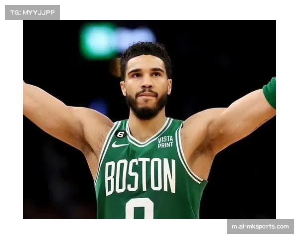 塔图姆正负值+20全队最高 复出即展现全面影响力盘活全队